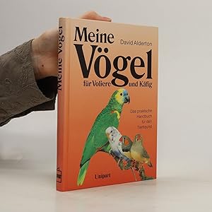 Bild des Verkufers fr Meine Vo?gel fu?r Voliere und Ka?fig zum Verkauf von Bookbot