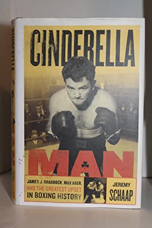 Seller image for Cinderella Man: James Braddock, Max Baer, and the Greatest Upset in Boxing History for sale by Genesee Books