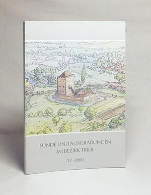 Imagen del vendedor de Funde und Ausgrabungen im Bezirk Trier : aus d. Arbeit d. Rheinischen Landesmuseums Trier. 32/2000 a la venta por Versandantiquariat Buchegger