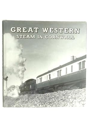 Seller image for Great Western Steam In Cornwall for sale by World of Rare Books