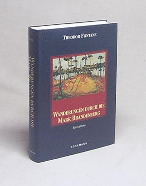 Immagine del venditore per Wanderungen durch die Mark Brandenburg : Bd. 1., Die Grafschaft Ruppin / Theodor Fontane venduto da Versandantiquariat Buchegger