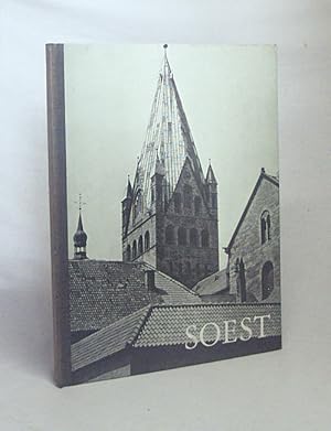 Seller image for Soest : Alte Stadt in unserer Zeit. Mittelalter in d. Gegenwart / Text von Hubertus Schwartz. Aufn. von Renger-Patzsch for sale by Versandantiquariat Buchegger