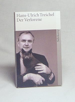 Imagen del vendedor de Der Verlorene / Hans-Ulrich Treichel a la venta por Versandantiquariat Buchegger