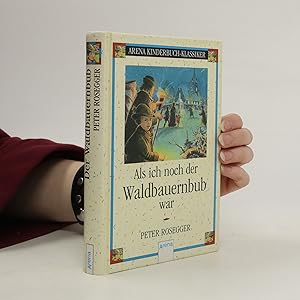 Image du vendeur pour Als ich noch der Waldbauernbub war mis en vente par Bookbot