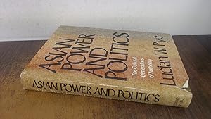 Image du vendeur pour Asian Power and Politics: The Cultural Dimensions of Authority mis en vente par BoundlessBookstore