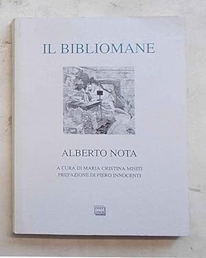 Bild des Verkufers fr Il bibliomane. zum Verkauf von S.B. Il Piacere e il Dovere