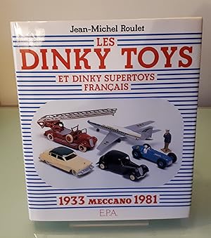 Image du vendeur pour Les Dinky Toys et Dinky Supertoys franais : Meccano 1933-1981 mis en vente par Dandy Lion Editions