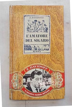 Seller image for L'amatore del sigaro. for sale by S.B. Il Piacere e il Dovere