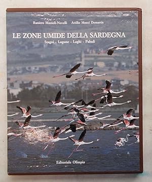 Bild des Verkufers fr Le zone umide della Sardegna. Stagni - lagune - laghi - paludi. zum Verkauf von S.B. Il Piacere e il Dovere