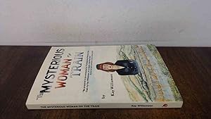 Seller image for The Mysterious Woman on the Train for sale by BoundlessBookstore