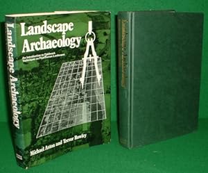 Immagine del venditore per LANDSCAPE ARCHAEOLOGY: An Introduction To Fieldwork Techniques On Post-Roman Landscapes venduto da booksonlinebrighton