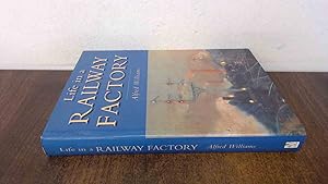 Seller image for Life in a Railway Factory (Transport/Railway) for sale by BoundlessBookstore