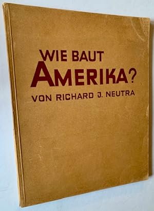 Bild des Verkufers fr Wie Baut Amerika zum Verkauf von APPLEDORE BOOKS, ABAA