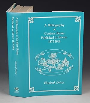 Seller image for A Bibliography of Cookery Books Published in Britain, 1875-1914 VOLUME TWO ONLY (Cookery and Household Books Published in Britain 1800-1914. Series Editor and Co-ordinator Lynette Hunter.) for sale by PROCTOR / THE ANTIQUE MAP & BOOKSHOP