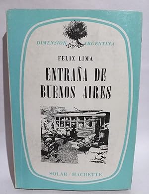 Seller image for Entraa de Buenos Aires - Primera edicin for sale by Libros de Ultramar Alicante