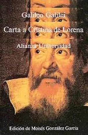 Immagine del venditore per Carta A Cristina De Lorena Y Otros Textos Sobre Ciencia Y Religin (Alianza Universidad) (Spanish Edition) venduto da Librairie Cayenne