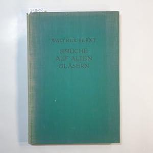 Bild des Verkufers fr Sprche auf alten Glsern zum Verkauf von Gebrauchtbcherlogistik  H.J. Lauterbach
