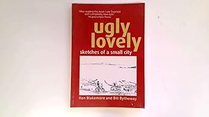 Seller image for Ugly Lovely. Sketches of a Small City. for sale by Goldstone Rare Books