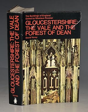 Gloucestershire 2: The Vale and the Forest of Dean. The Buildings of England. By David Verey and ...