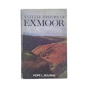 Imagen del vendedor de A Little History Of Exmoor a la venta por Riveting Books