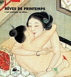 Image du vendeur pour Rves de printemps : l'art rotique en Chine : collection Bertholet mis en vente par Papier Mouvant