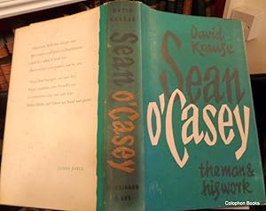 Sean O'Casey. The Man And His Work. (Publishers Review Copy)