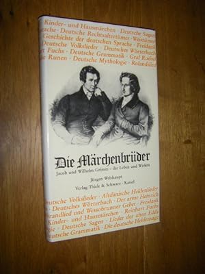 Die Märchenbrüder. Jacob und Wilhelm Grimm - ihr Leben und Wirken