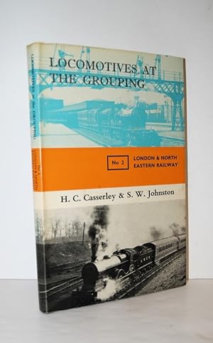 Seller image for Locomotives At the Grouping - Vol. 2 London & North Eastern Railway for sale by Nugget Box  (PBFA)