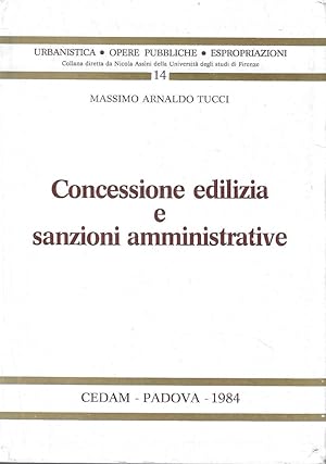 Concessione edilizia e sanzioni amministrative