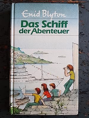 Das Schiff der Abenteuer (=Abenteuer-Serie, Bd. 6)
