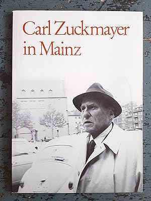 Image du vendeur pour Carl Zuckmayer in Mainz (=Kleine Mainzer Bcherei, Bd. 1) mis en vente par Versandantiquariat Cornelius Lange