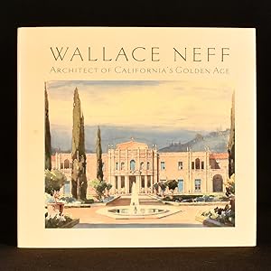 Seller image for Wallace Neff: Architect of California's Golden Age for sale by Rooke Books PBFA