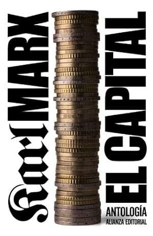 Imagen del vendedor de El capital: Crtica de la economa poltica. Antologa a la venta por ABACO LIBROS USADOS