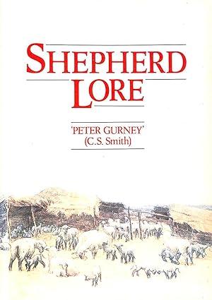 Bild des Verkufers fr Shepherd Lore: Last Years of Traditional Shepherding in Wiltshire zum Verkauf von M Godding Books Ltd
