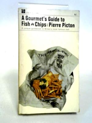 Seller image for A Gourmet's Guide To Fish And Chips; for sale by World of Rare Books