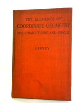 Immagine del venditore per The Elements of Coordinate Geometry venduto da World of Rare Books