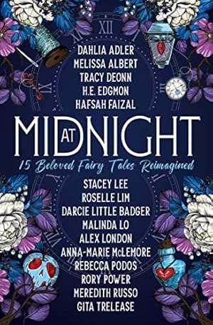 Seller image for At Midnight: 15 Beloved Fairy Tales Reimagined for sale by WeBuyBooks