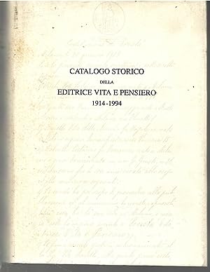 Immagine del venditore per Catalogo Storico Della Editrice Vita e Pensiero 1914-1994 venduto da Il Salvalibro s.n.c. di Moscati Giovanni