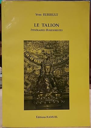 Le Talion. Itinéraires Bouddhistes