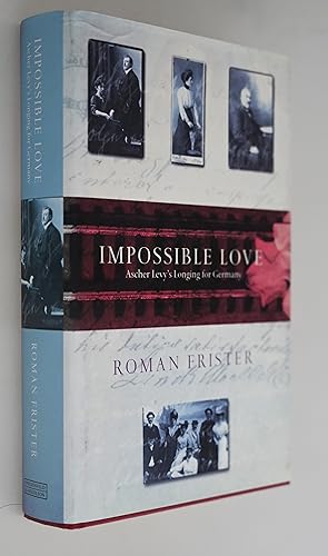 Impossible love : Ascher Levy's longing for Germany