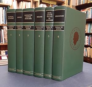 Seller image for Collected Works of Nassau William Senior - Six volume set (Political Economy; Money; Population and the Poor Laws; Ireland; Miscellaneous Writings on Economics; Education) for sale by Edinburgh Books