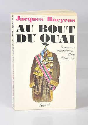 Au bout du Quai. Souvenirs d'un retraité des postes