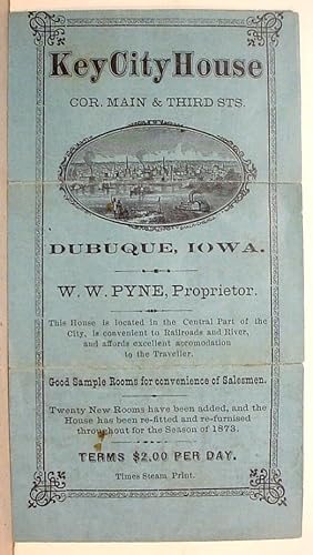 Key City House / Cor. Main & Third Sts. / Dubuque, Iowa / W.W. Pyne Proprietor /.
