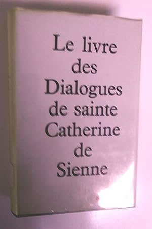 Le livre des dialogues suivi de lettres