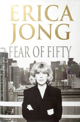 Seller image for Fear Of Fifty: A Mid-Life Memoir for sale by Marlowes Books and Music