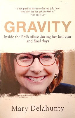 Seller image for Gravity: Inside The PM's Office During Her Last Year And Final Days for sale by Marlowes Books and Music