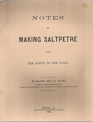 Seller image for Notes on Making Saltpetre from the Earth of the Caves for sale by The Book Junction