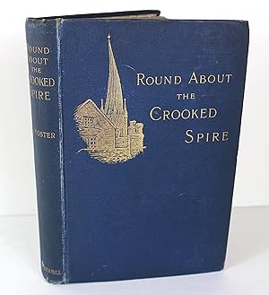 Round About the Crooked Spire