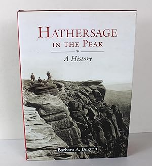 Hathersage in the Peak: A History