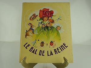 Image du vendeur pour Le Bal de la Reine mis en vente par Librairie Christian Chaboud